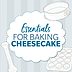 10 Essential Cheesecake Baking Tools Every Home Cook Needs