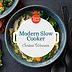 Presenting the Winners from Our 'Modern Slow Cooker' Recipe Contest